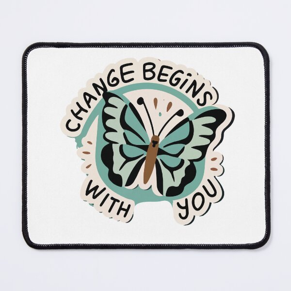 Item preview, Change Begins with You - Butterfly Transformation designed and sold by NiftyWrx.
