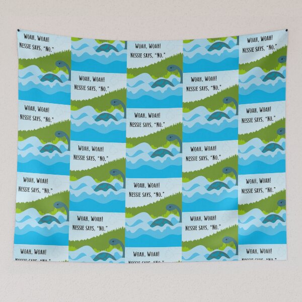 Item preview, Woah, Woah! Nessie says, "No." designed and sold by Project Remission, LLC.