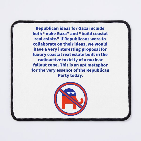 Item preview, Republican ideas for Gaza designed and sold by Rachel the Artist .