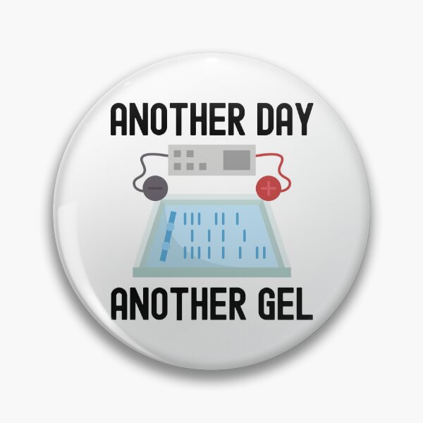 Item preview, Another Day Another Gel - Laboratory, Lab Week, Biotechnology, DNA, Molecular Biology, Microbiology, Western Blot, Crispr, Funny Laboratory, Laboratory Technician designed and sold by jadedscientist.