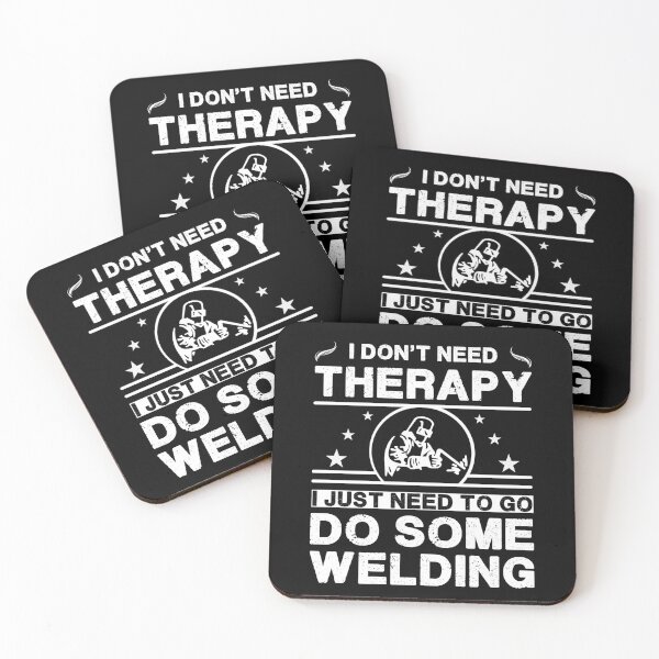 Artikelvorschau, I don't need therapy. I just need to go do some welding entworfen und verkauft von Bubble Co Clothing and Accessories.