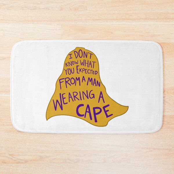 Item preview, "I don't know what you expected from a man wearing a cape" Villain Complex Quote designed and sold by rorynorth.