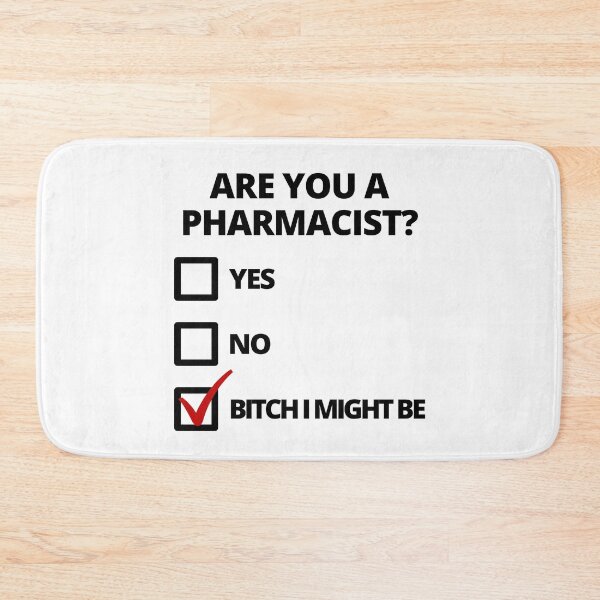 Item preview, Are You A Pharmacist? - Medications, Prescriptions, Pharmacy, Drugs, Pharmaceuticals, Dispensing, Compounding, Medication Therapy Management, Patient Counseling designed and sold by jadedscientist.