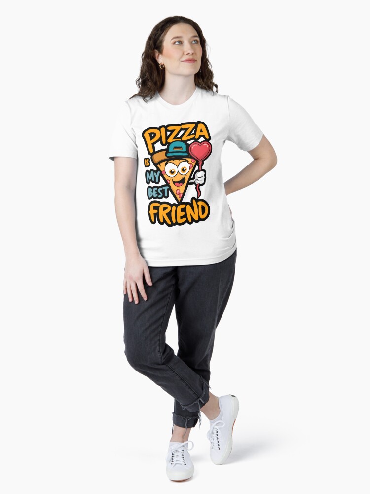 Funny Pizza Friend Cartoon Graphic Pizza Is My Best Friend