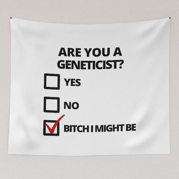 Item preview, Are You A Geneticist? - DNA, Genetic Disorders, Gene Expression, Genetic Mapping, Genome Sequencing, Molecular Biology designed and sold by jadedscientist.