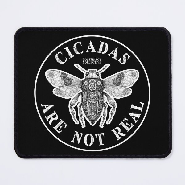 Item preview, Cicadas Are Not Real designed and sold by IfDesignGroup.