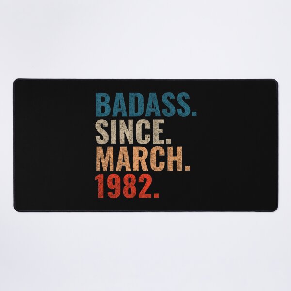 Item preview, Badass since March 1982 Vintage 1982 March birthday gift designed and sold by Teelogic.