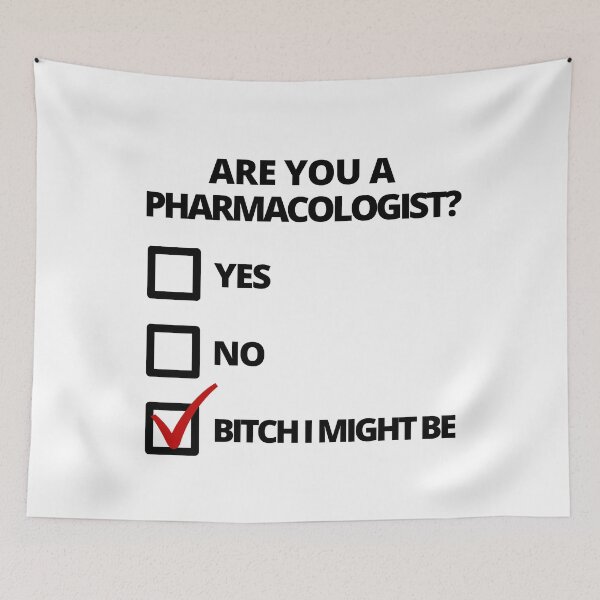 Item preview, Are You A Pharmacologist? - Drug development, Pharmacology, Pharmaceuticals, Pharmacokinetics, Pharmacodynamics, Pharmacotherapy, Pharmacogenetics designed and sold by jadedscientist.
