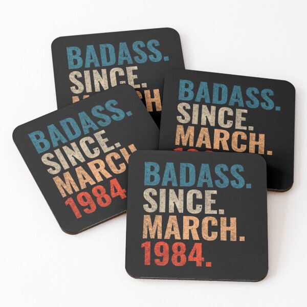 Item preview, Badass since March 1984 Vintage 1984 March birthday gift designed and sold by Teelogic.