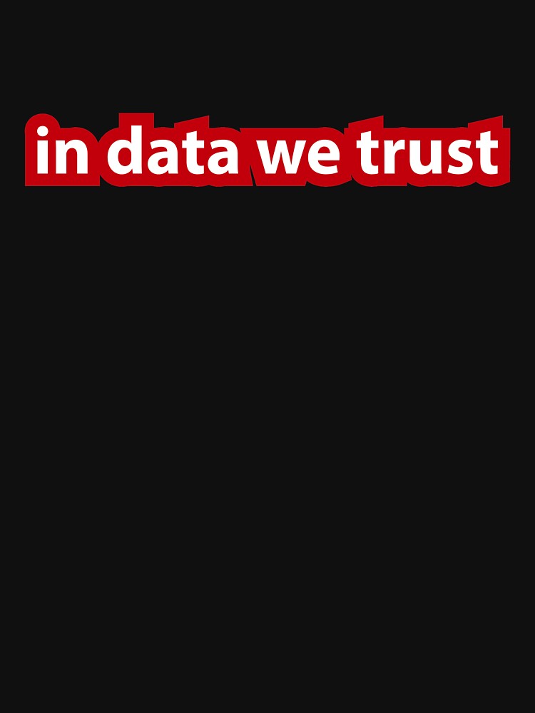 In data we trust by coderman