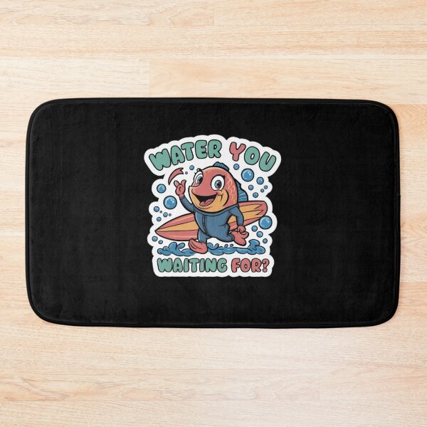 Item preview, Water You Waiting For? designed and sold by Peter Stawicki.