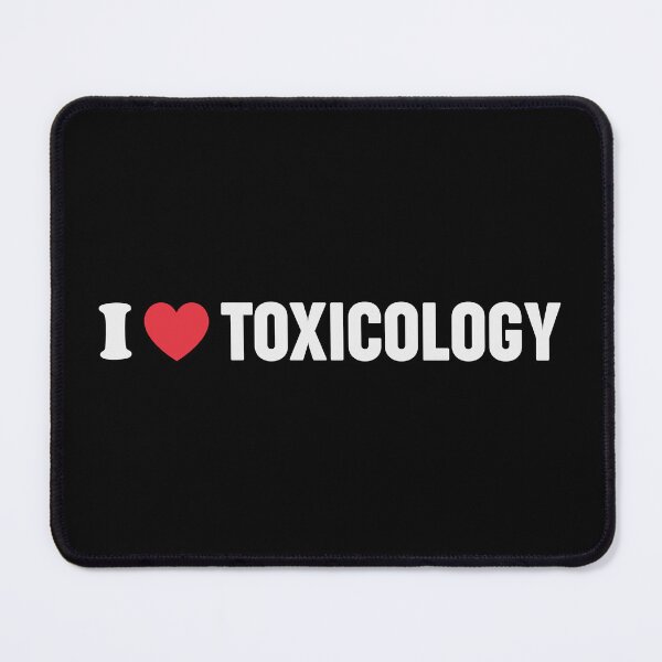 Item preview, I Love Toxicology | Toxicology Student Funny Toxicology Teacher designed and sold by tmerchtrends.