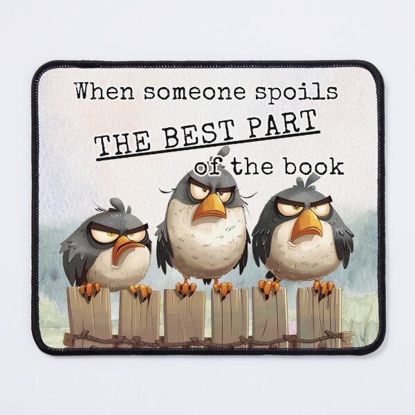Item preview, When Someone Spoils the BEST Part of Book designed and sold by Lecturarte.