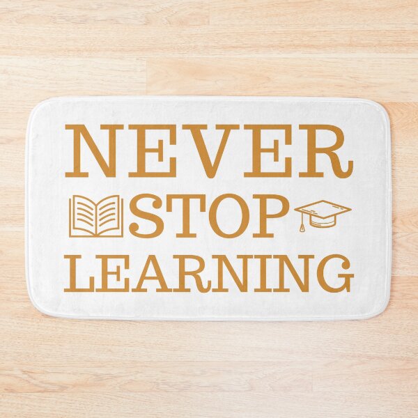 Item preview, Never stop learning. designed and sold by Haute-Modiste.
