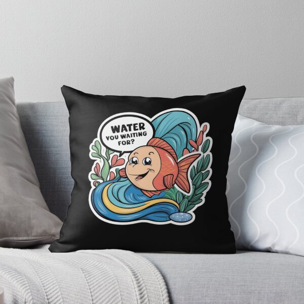 Item preview, Water You Waiting For Undersea designed and sold by Peter Stawicki.