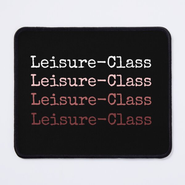 Item preview, Leisure class designed and sold by Roxburylane.