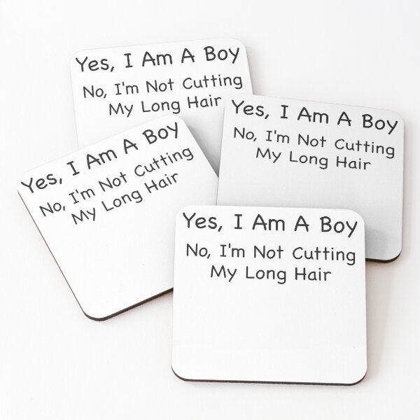 Item preview, Yes, I Am A Boy No, I'm Not Cutting My Long Hair	 designed and sold by LensherArt.