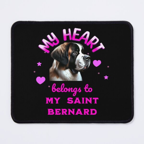 Item preview,  My Heart Belongs to my Saint Bernard Dog designed and sold by BirdsnStuff.