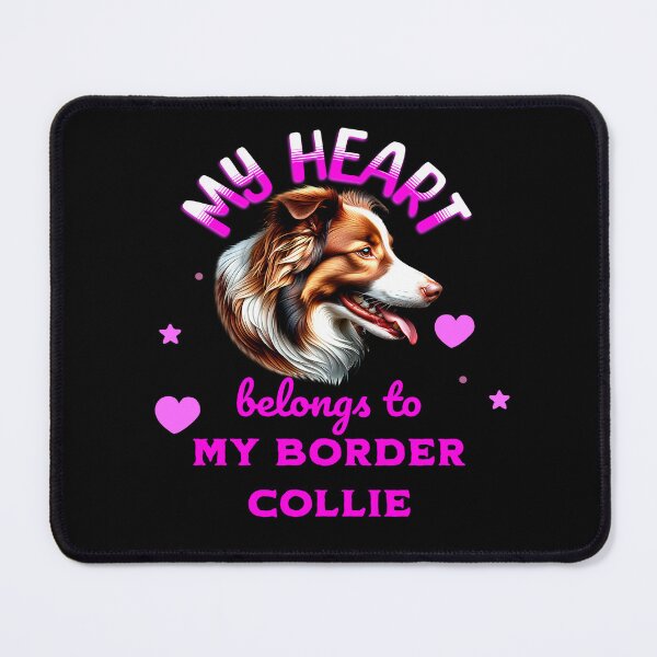 Item preview, My Heart Belongs to my Border Collie designed and sold by BirdsnStuff.