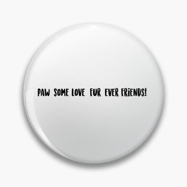 Item preview, Paw-some love, fur-ever friends! designed and sold by onicaras.