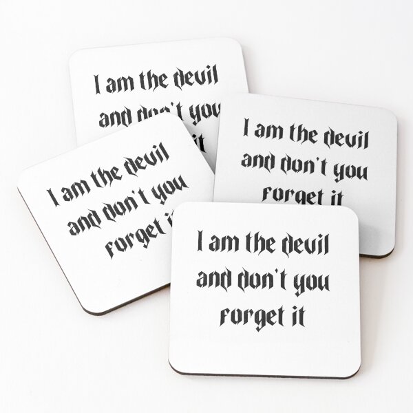 Item preview, I Am The Devil Stassi Vanderpump Rules Quote designed and sold by craftscowgirl.