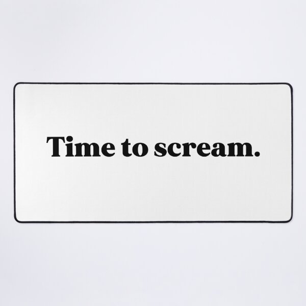 Item preview, Time to scream designed and sold by weirdly weird.