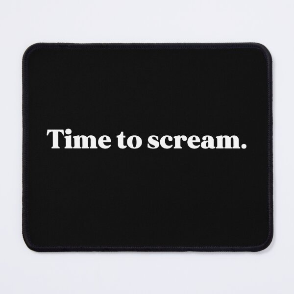 Item preview, Time to scream designed and sold by weirdly weird.