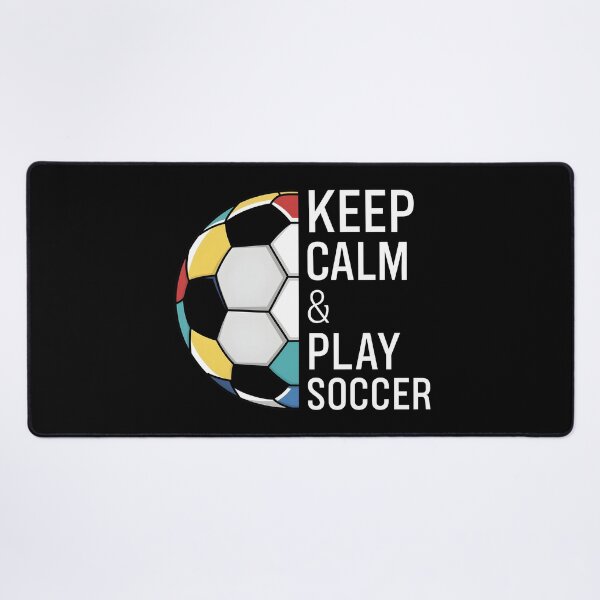 Item preview, Keep Calm and Play Soccer Outdoor Sports Football Enthusiast Soccer Player designed and sold by KLArtzStore.