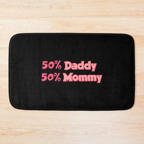 Item preview, '50% Daddy 50% Mommy' Graphic: Celebrate Family Fun with Redbubble! designed and sold by Luxuriously.