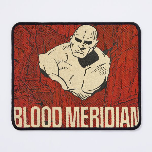 Item preview, BLOOD MERIDIAN designed and sold by Defsnotadumb.