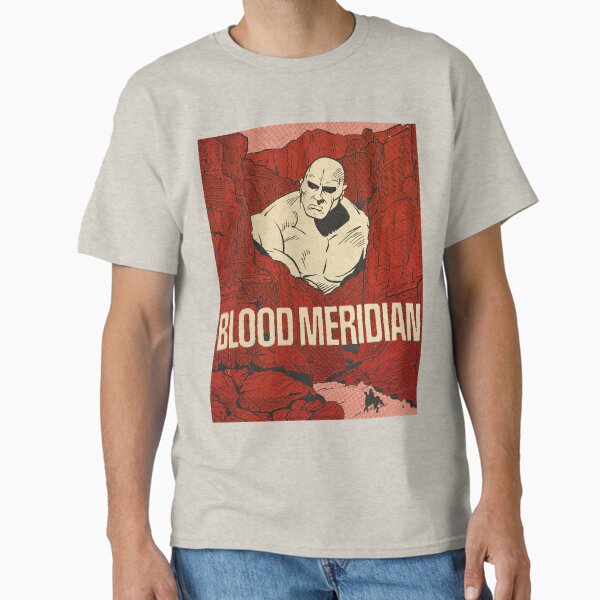 Item preview, BLOOD MERIDIAN designed and sold by Defsnotadumb.