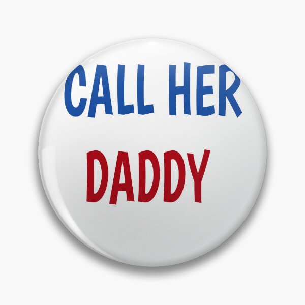 Item preview, call her daddy  designed and sold by MKshoper.