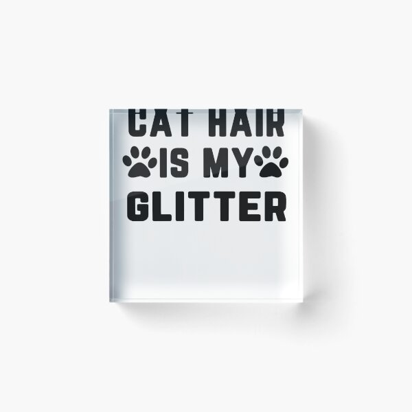 Item preview, Cat Hair is My Glitter T-shirt Funny Cat Lover Gift Shirt designed and sold by Noussairox.