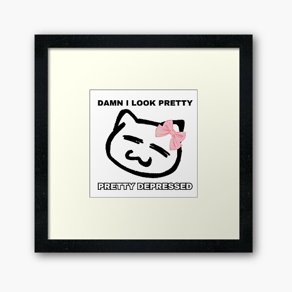 Item preview, Pretty depressed cat meme designed and sold by KittenKart.