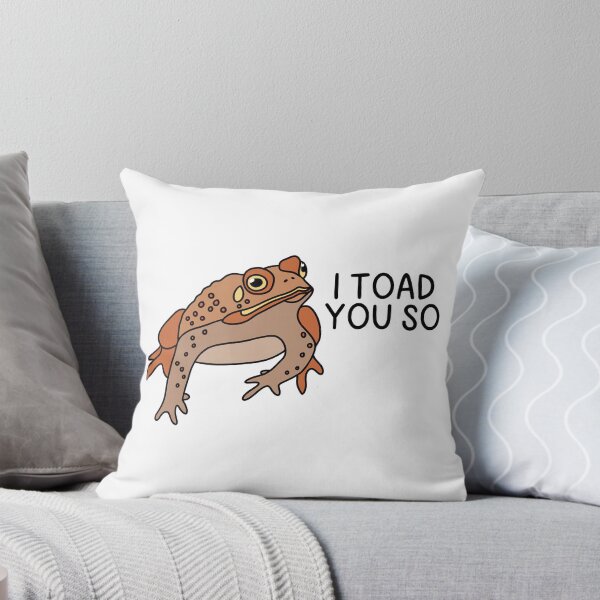 Item preview, I TOAD YOU SO designed and sold by chicorycreative.