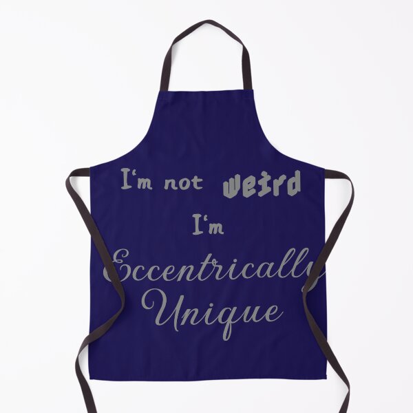 Item preview, I'm Not Weird I'm Eccentrically Unique  designed and sold by JaygiesDesign.