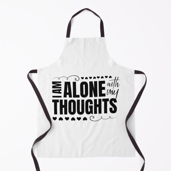 Item preview, I am Alone with my Thoughts - Typography designed and sold by Pixanek.