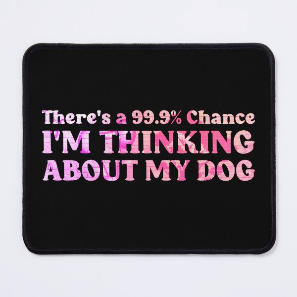 Item preview, Thinking About My Dog designed and sold by PetSafari.