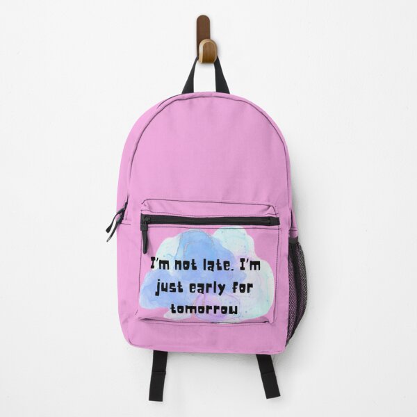 Item preview, I’m not late. I’m just early for tomorrow designed and sold by SarcasmSpire.