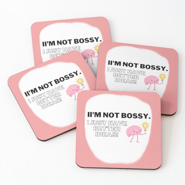 Item preview, I'm not bossy. I just have better ideas! designed and sold by SarcasmSpire.