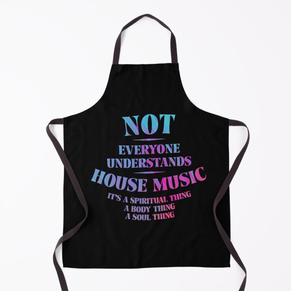 Item preview, House Dj gift, Not Everyone Understands House Music. designed and sold by paulo silveira.
