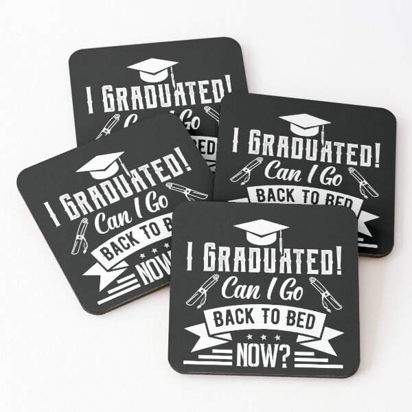 Item preview, I Graduated Can I Go Back to Bed Now designed and sold by Tmino-design.