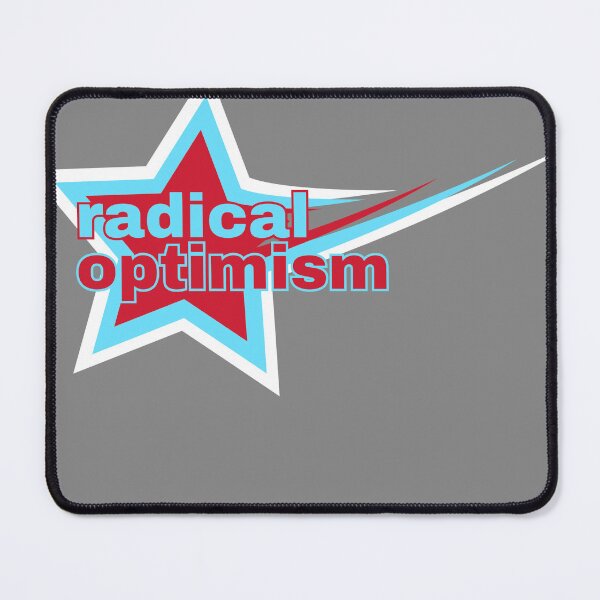 Item preview, Radical Optimism designed and sold by LavenderHighs.