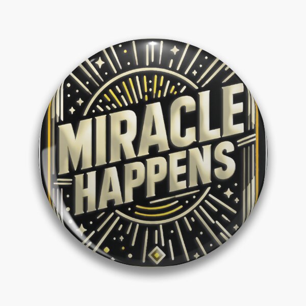 Item preview, Miracle Happens designed and sold by rj-avant-garde.