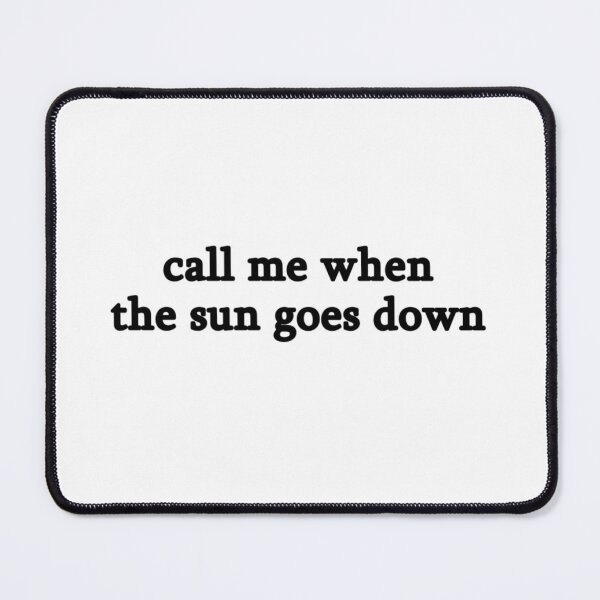 Item preview, call me when the sun goes down designed and sold by DansDoodads.