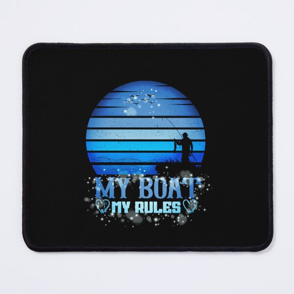 Item preview, My Boat My Rules, Boaters Gift #1 designed and sold by creativerooney.