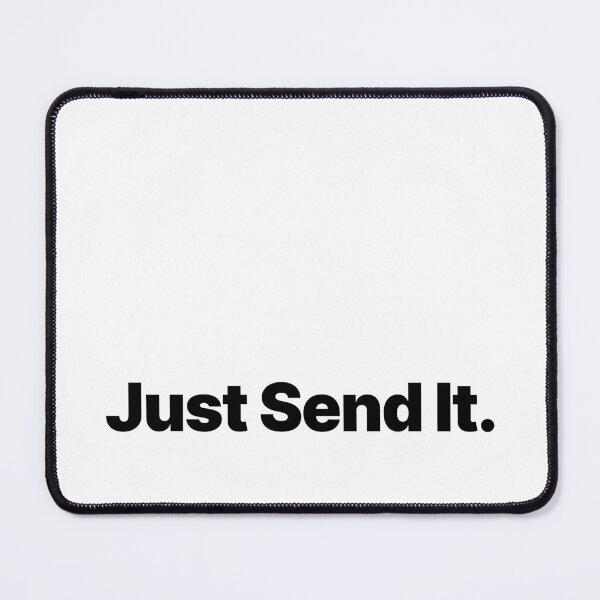 Item preview, Just Send It (Black Text) designed and sold by STUDIO-72.