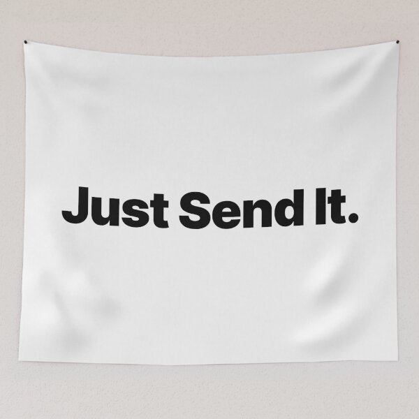Item preview, Just Send It (Black Text) designed and sold by STUDIO-72.