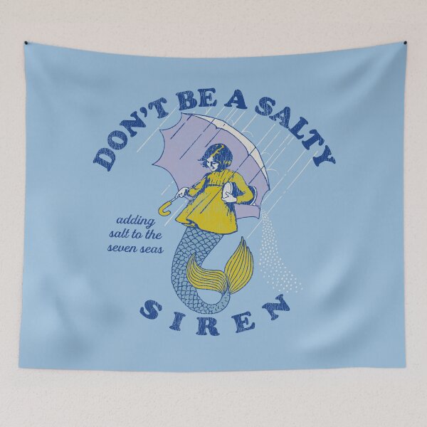 Item preview, Don't Be A Salty Siren Worn Lts designed and sold by Alema Art.