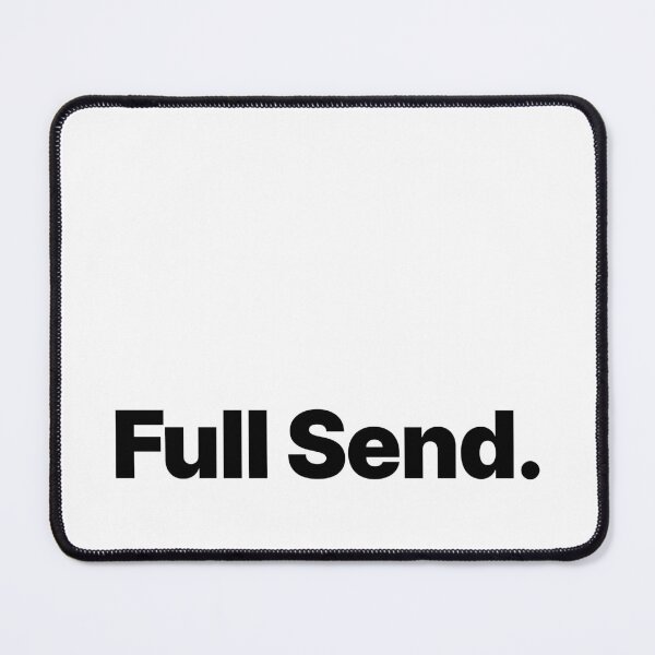 Item preview, Full Send (Black Text) designed and sold by STUDIO-72.